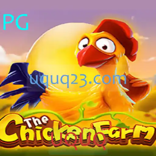 ChickenFarm: Uma Aventura Agrícola Com a Palavra-Chave 'UQUQ'